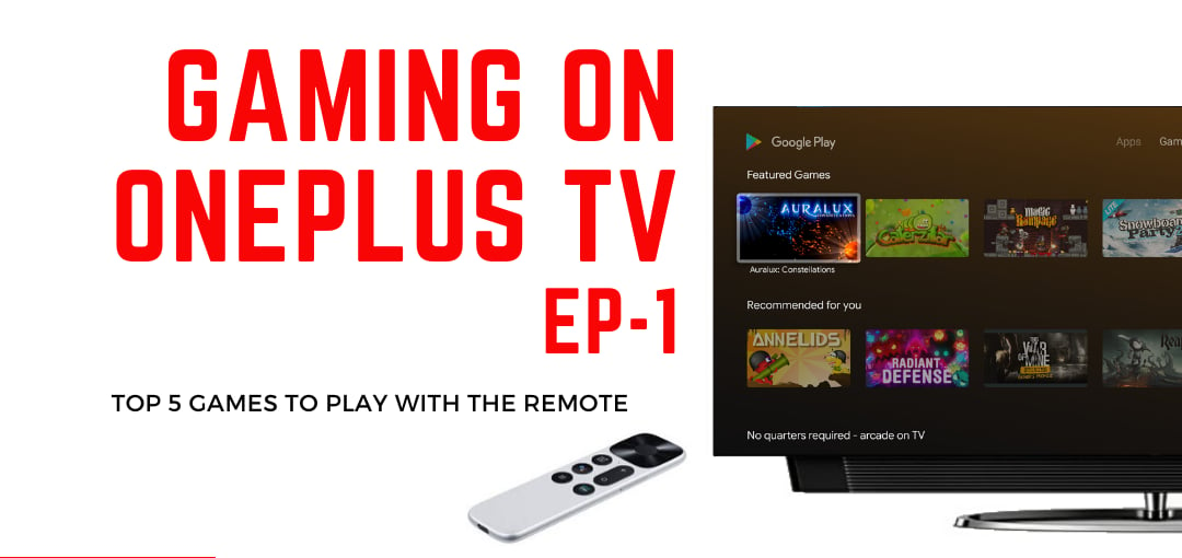 Best Games for OnePlus Android TV from Google Play store