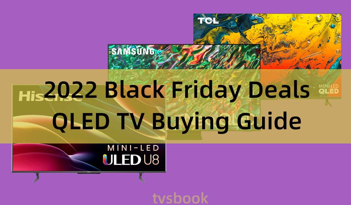 2022 Black Friday QLED TV Buying Guide.jpg