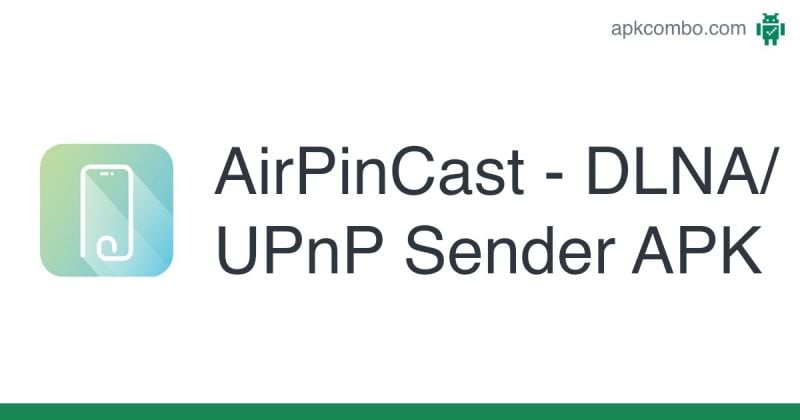 AirPinCast apk download.jpg