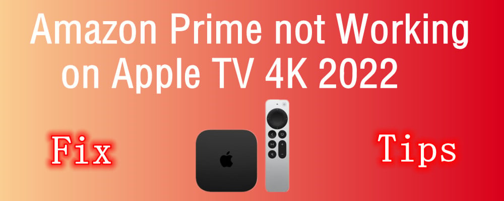 Amazon Prime not Working on Apple TV 4K 2022.jpg
