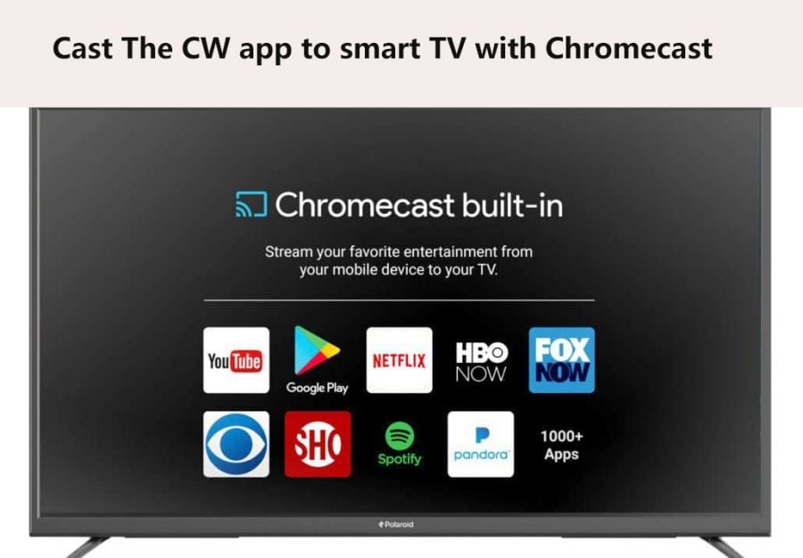 Cast The CW app to smart TV with Chromecast.jpg