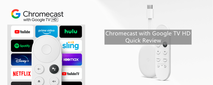 Chromecast with Google TV HD Quick Review