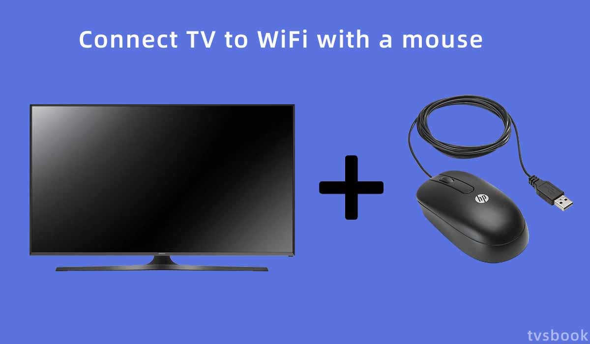 Connect TV to WiFi with a mouse.jpg