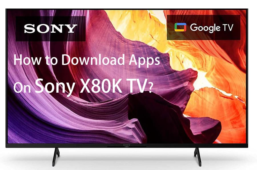 Download apps on Sony X80k TV.jpg