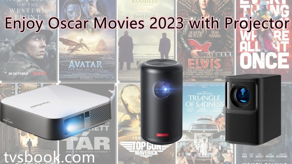 Enjoy Oscar Movies 2023 with the Best Portable Projector.jpg
