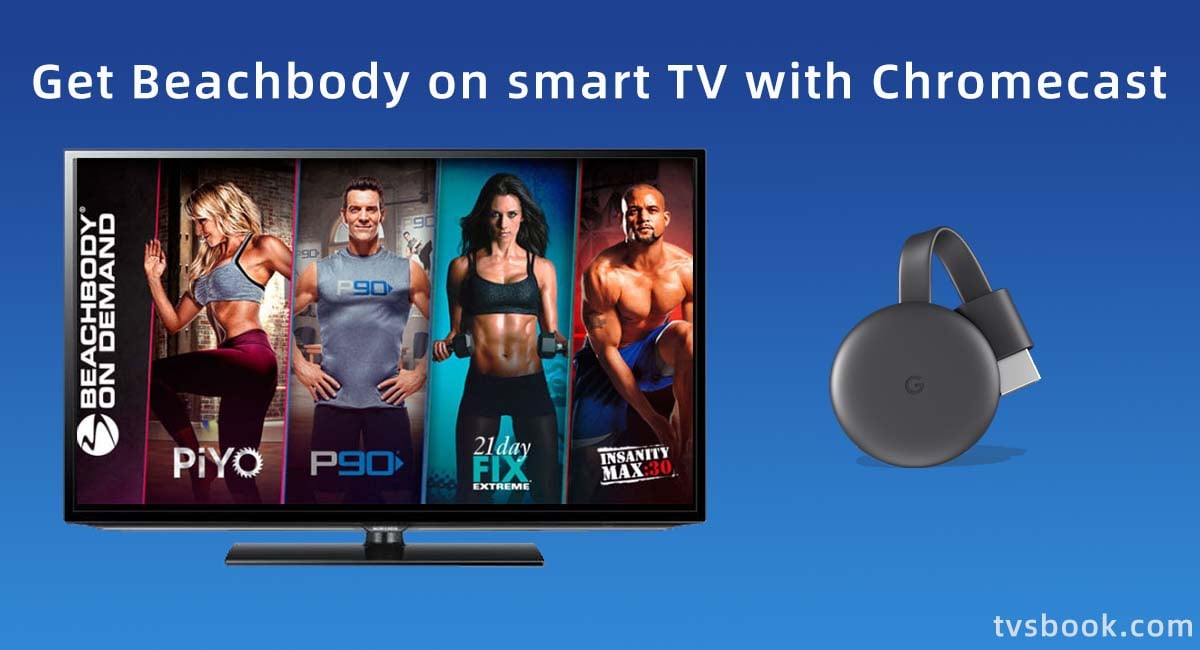 Get Beachbody on smart TV with Chromecast.jpg