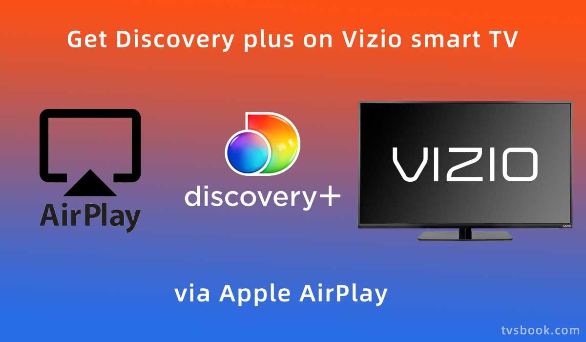 Get Discovery plus on Vizio smart TV via Apple AirPlay.jpg