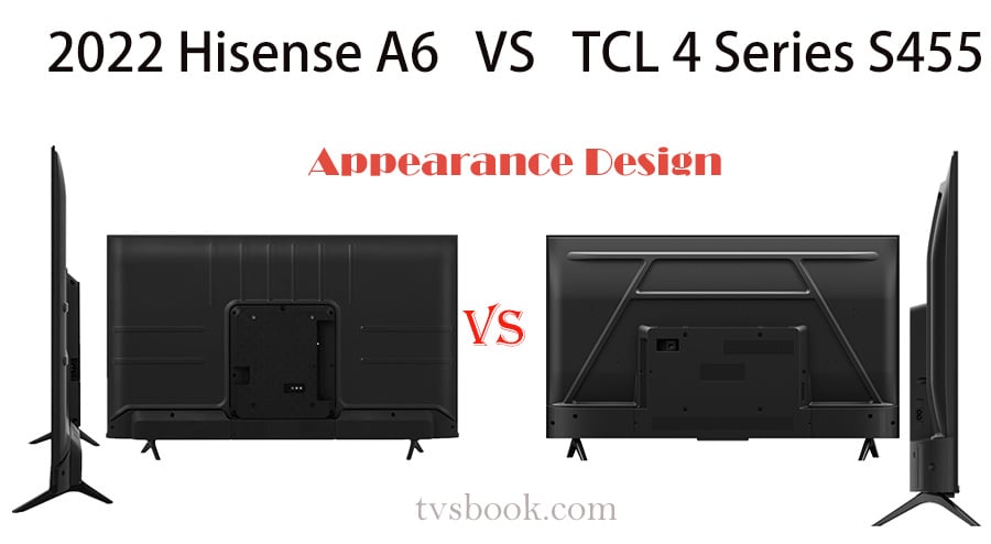 Hisense A6 VS TCL 4 Series TV Appearance Design.jpg