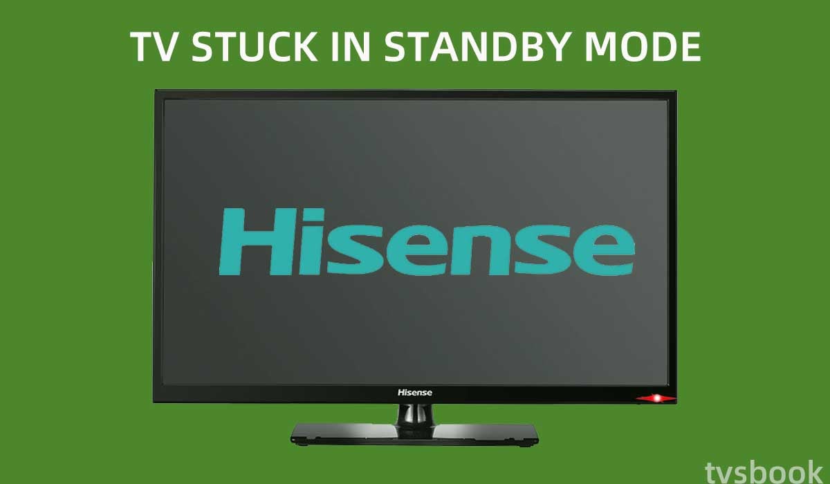 hisense TV STUCK IN STANDBY MODE.jpg