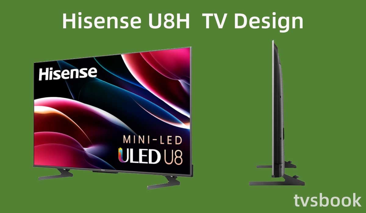 Hisense U8H  TV Design.jpg