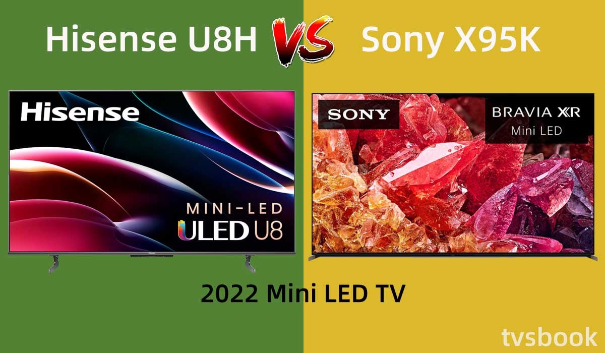 Hisense U8H vs Sony X95K.jpg
