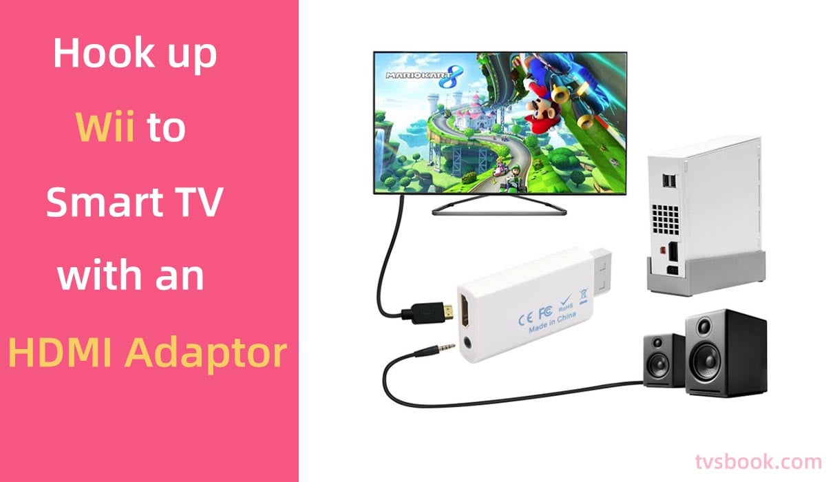 Hook up a Wii to smart TV with an HDMI adaptor.jpg