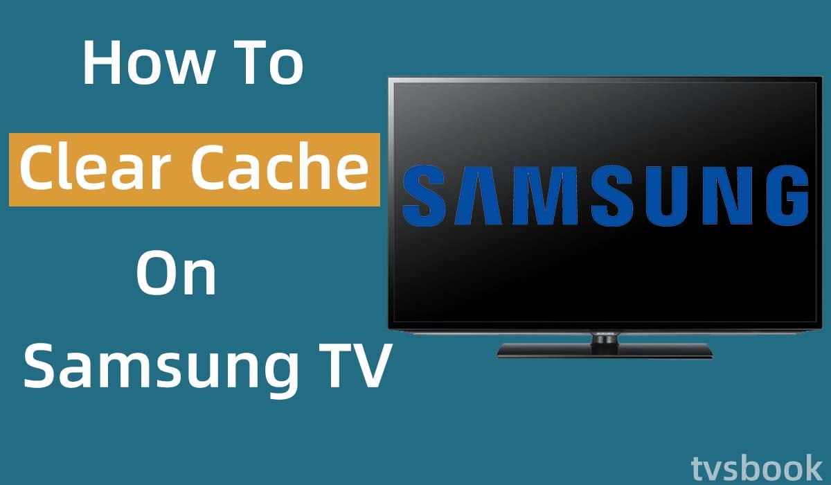how to clear cache on samsung tv.jpg