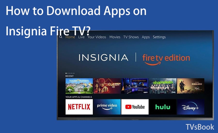 How To Download Apps On Insignia TV TVsBook