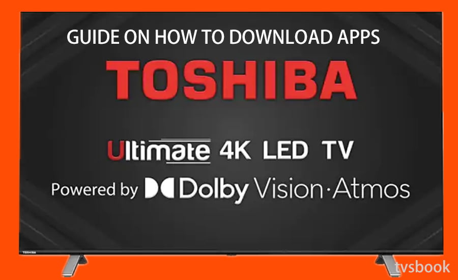 How to download apps on Toshiba Smart TV.jpg
