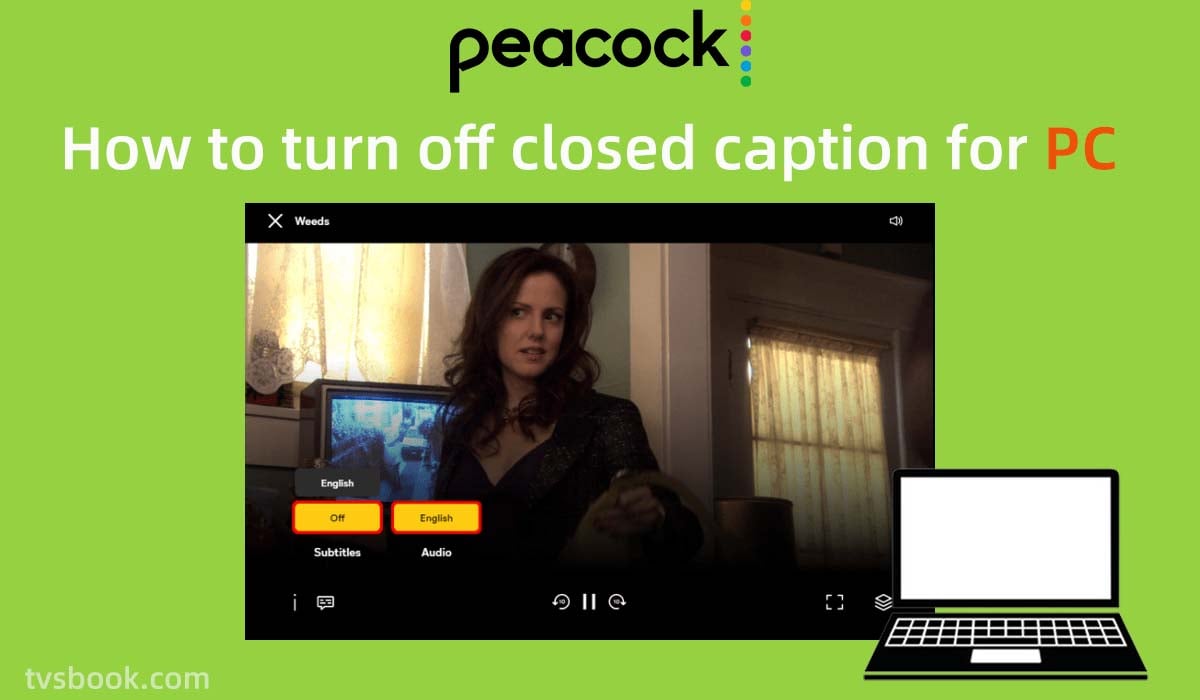How to turn off closed caption on Peacock on PC.jpg