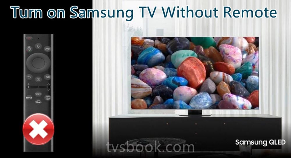 How to Turn on Samsung TV Without Remote.jpg