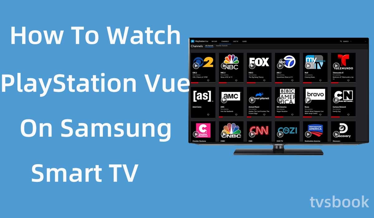 how to watch PlayStation Vue on Samsung smart TV.jpg