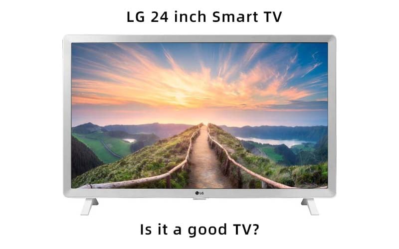 Is LG 24 inch TV good.jpg