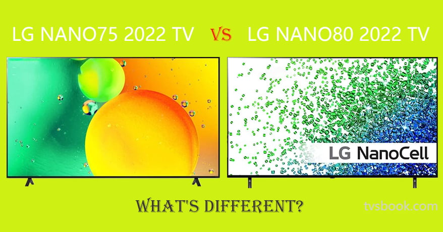 LG NANO75 2022 vs LG NANO80 2022 TV What's different.png