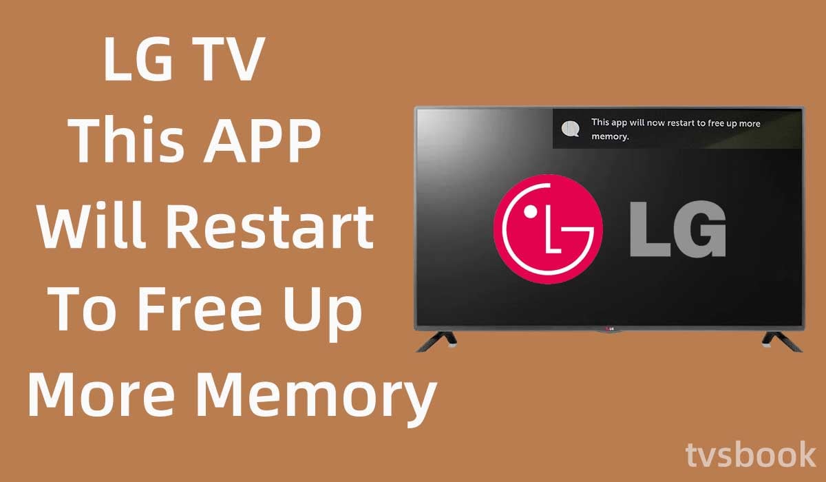 lg tv this app will restart to free up memory.jpg