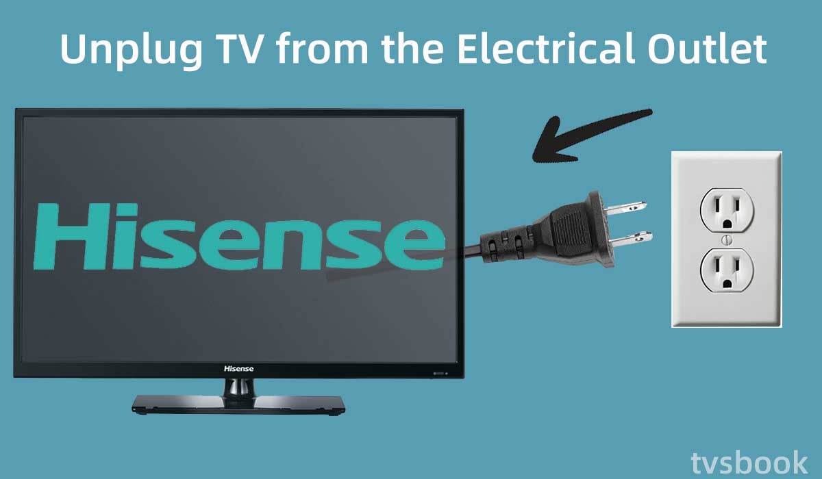 Restart Hisense TV- unplug.jpg
