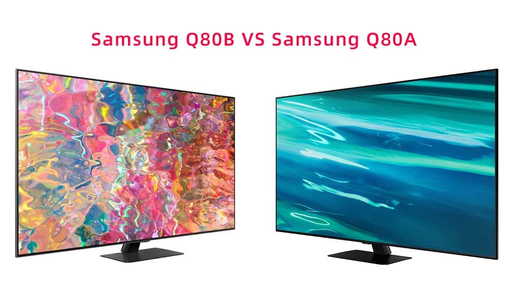 Samsung Q80B vs. Samsung Q80A appearance.jpg