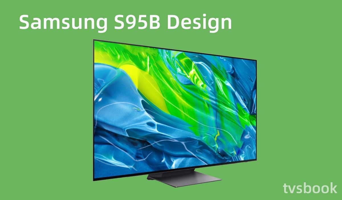 Samsung S95B Design.jpg