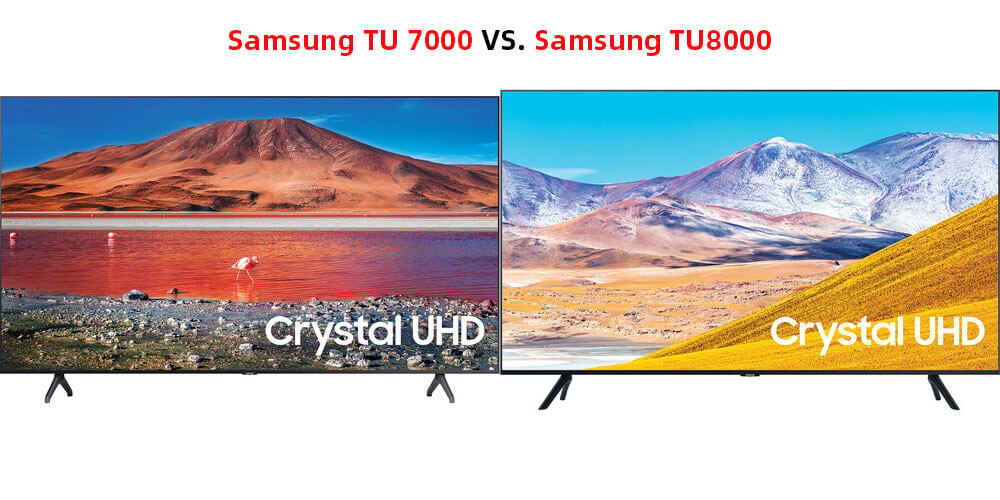 Samsung TU 7000 VS. Samsung TU8000.jpg