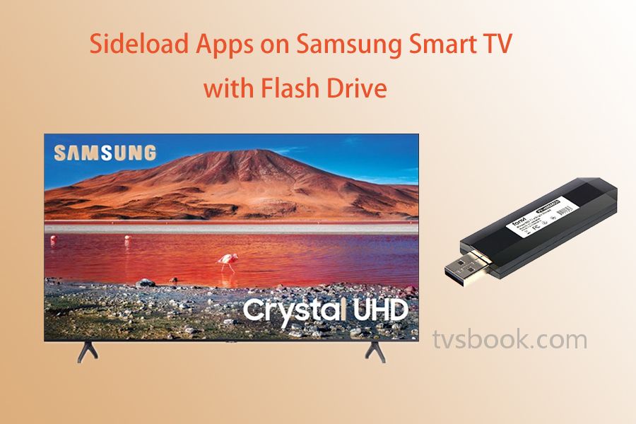 Sideload Apps on Samsung Smart TV with flash drives.jpg