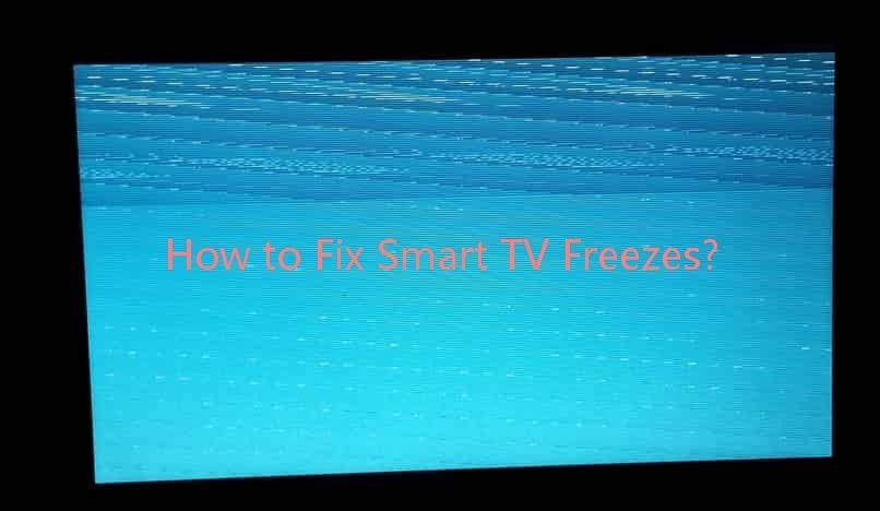 Smart TV freezes.jpg