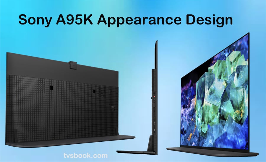 Sony A95K Appearance Design.jpg