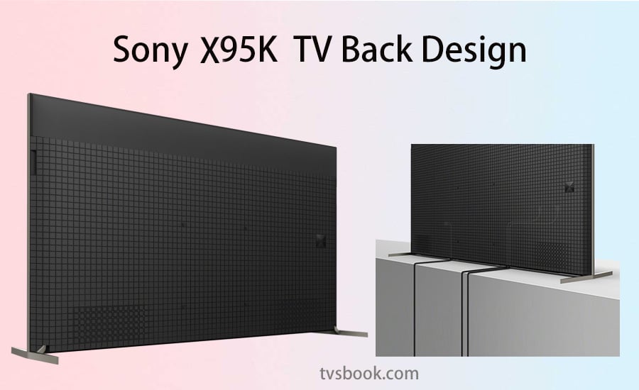 Sony X95K  TV Back Design.jpg