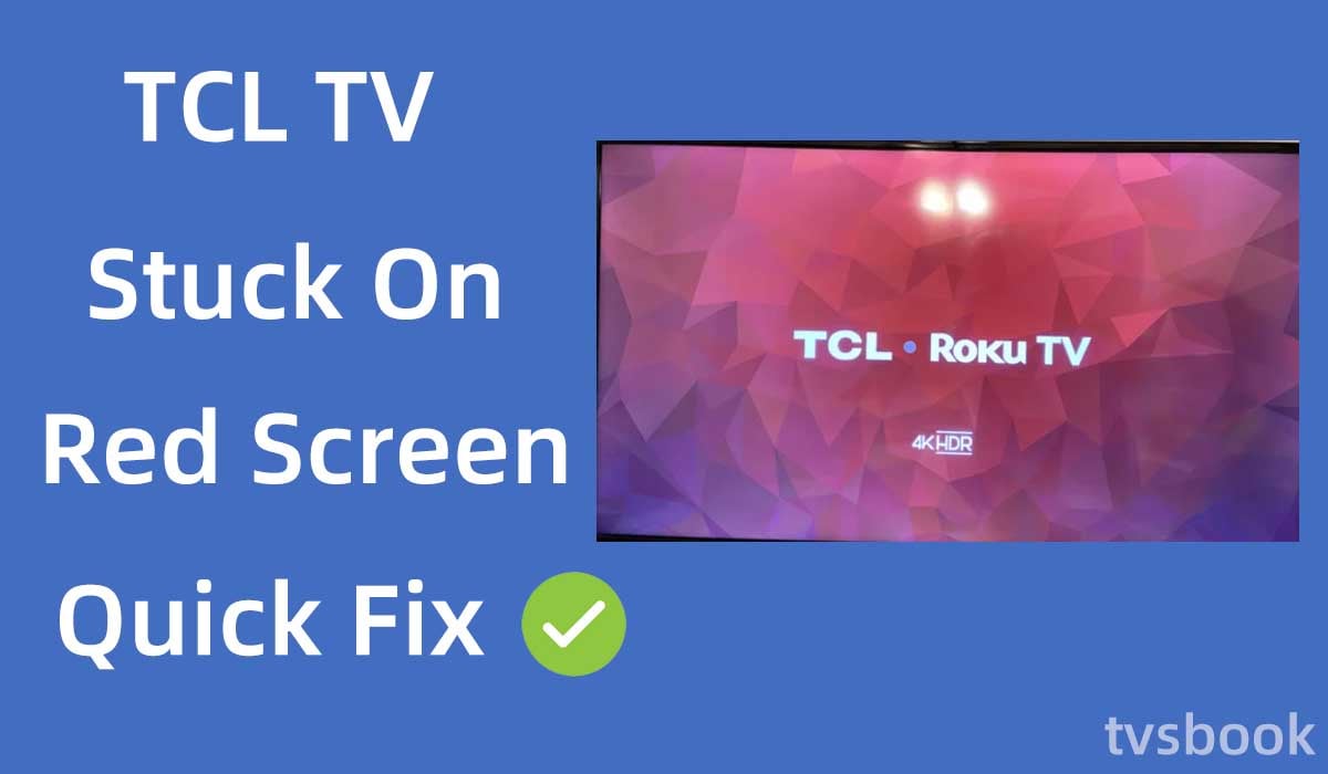 tcl tv stuck on red screen quick fix.jpg