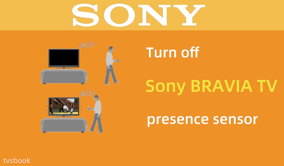 Turn off the Sony BRAVIA TV presence sensor.jpg