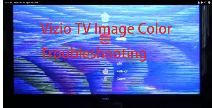 Vizio TV Image Color Troubleshooting.jpg