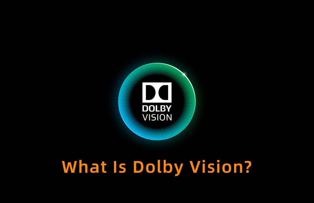 what is dolby vision.jpg
