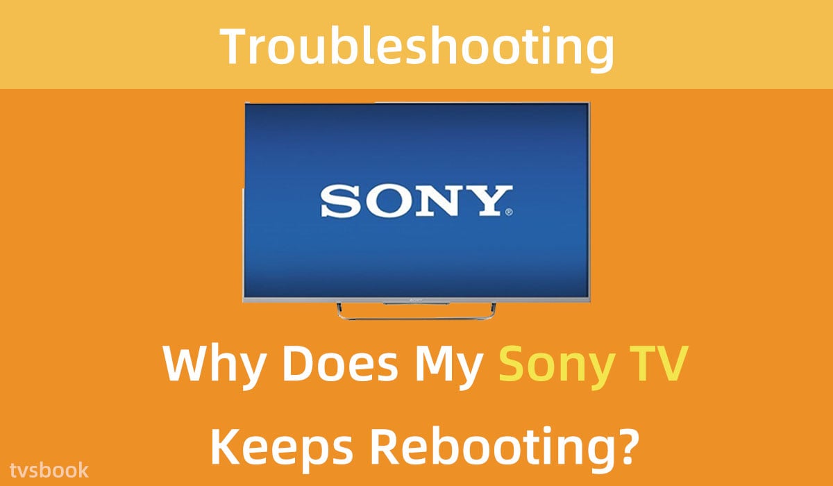 Why does my Sony TV keep rebooting.jpg